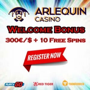 Arlequin Casino Exclusive Welcome Bonus