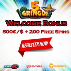 5Gringos Casino Exclusive Welcome Bonus Package