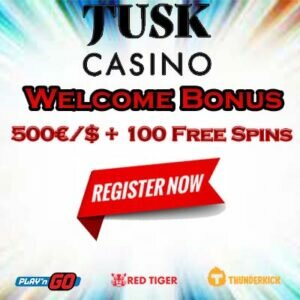 Tusk Casino Exclusive Welcome Bonus